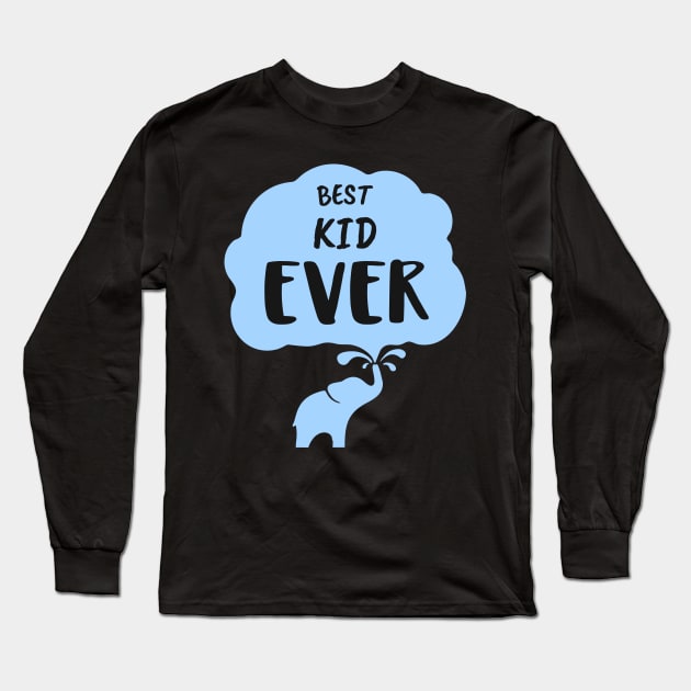 Best Kid Ever Long Sleeve T-Shirt by Hunter_c4 "Click here to uncover more designs"